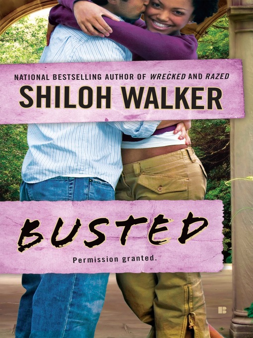 Title details for Busted by Shiloh Walker - Available